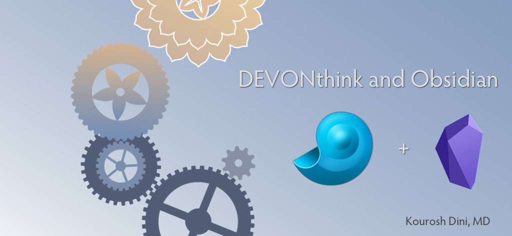 Using Both DEVONthink and Obsidian for Taking Notes