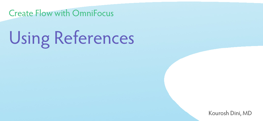 Using References in OmniFocus
