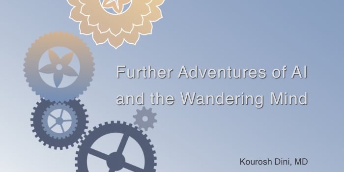 Further Adventures of AI and the Wandering Mind